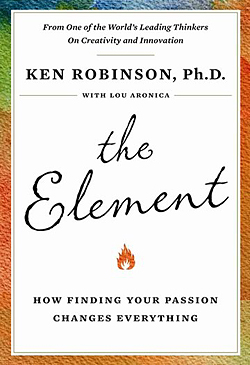 The Element, book by Sir Ken Robinson